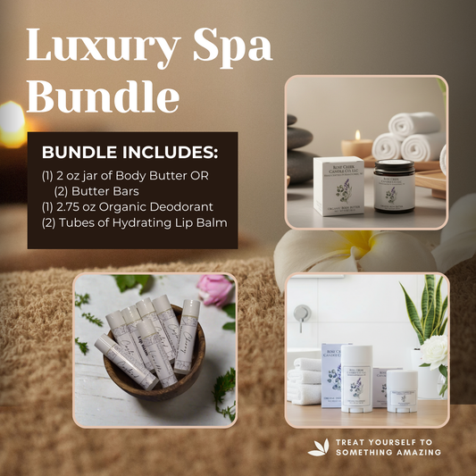 Luxury Spa Bundle | Body Butter/Butter Bar, Deodorant, and Lip Balms